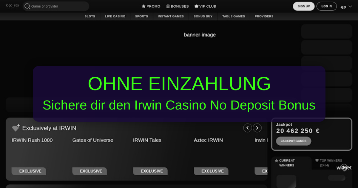 Irwin Casino No Deposit Bonus und gültige Promo Codes